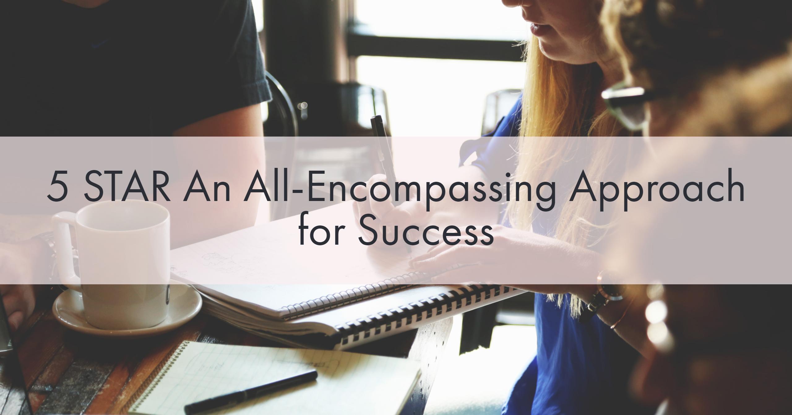 5 Star An All Encompassing Approach For Success By Carlos Arias 