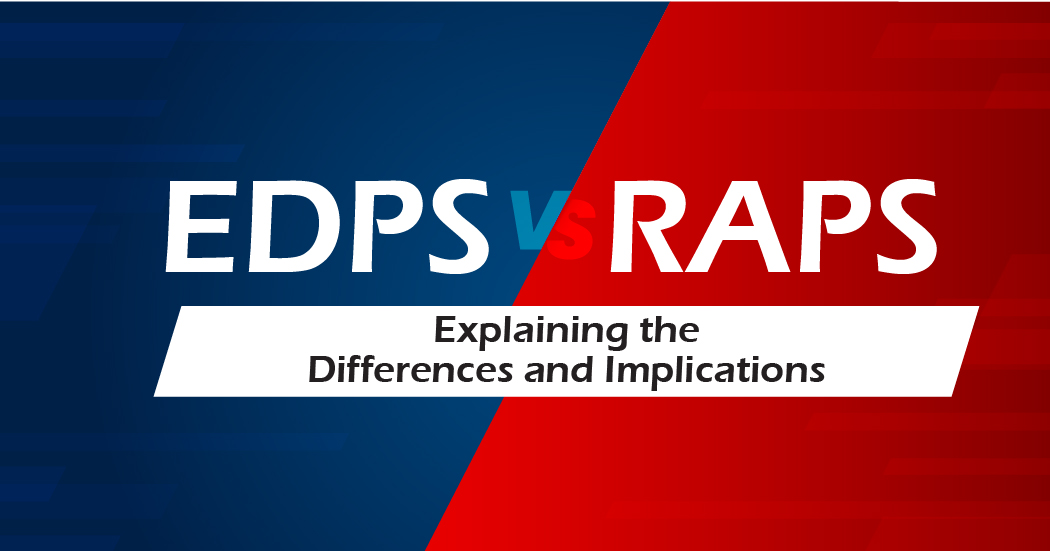 Raps Vs Edps Explaining The Differences And Implications 