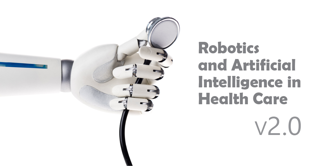 Robotics & Artificial Intelligence In Health Care Providing the Spices for the Seven-Course Meal!!! & Sriram Bhargav Madhav